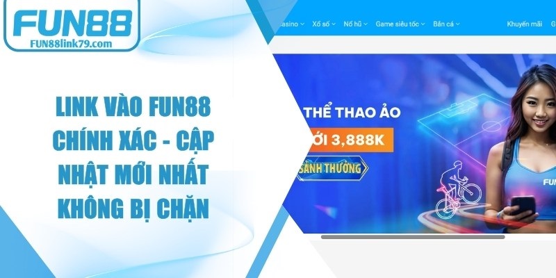 Link Vào FUN88 Chính Xác